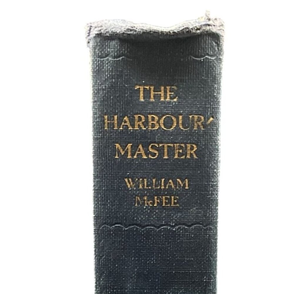 Vtg 1931 The Harbour Master Novel Signed By William McFee Hardcover Book